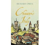 Richard Owen Chaucer’s Italy (Copertina rigida)