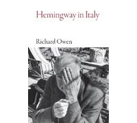 Richard Owen Hemingway in Italy (Tascabile)
