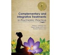 Richard P. Brow Complementary and Integrative Treatments in Psychiat (Tascabile)