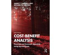 Richard P.C. Brown Harry F. Campbell Cost-Benefit Analysis (Tascabile)