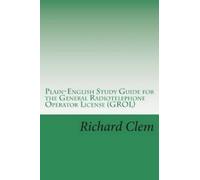 Richard P Clem Plain-English Study Guide for the General Radioteleph (Tascabile)