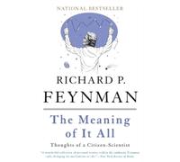 Richard P. Feynman The Meaning of It All (Tascabile)