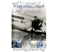 Richard P. Fogg Janet R. Fogg Fogg in the Cockpit (Copertina rigida)