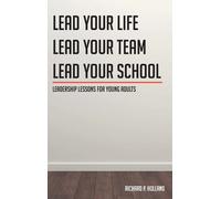 Richard P Holland Leadership Lessons for Young Adults (Copertina rigida)