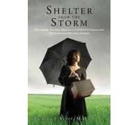 Richard P Kluft M D Shelter from the Storm (Tascabile)