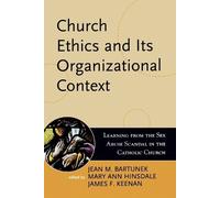 Richard P. Nielson Church Ethics and Its Organizational Context (Tascabile)