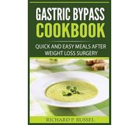 Richard P Russel Gastric Bypass Cookbook (Tascabile)