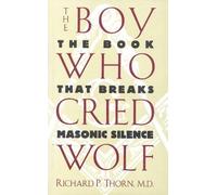Richard P. Thorn The Boy Who Cried Wolf (Copertina rigida)
