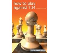 Richard Palliser How to Play Against 1 D4 (Tascabile)