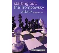 Richard Palliser Starting Out: The Trompowsky Attack (Tascabile)