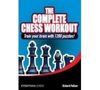 Richard Palliser The Complete Chess Workout (Tascabile)
