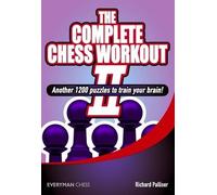 Richard Palliser The Complete Chess Workout (Tascabile)