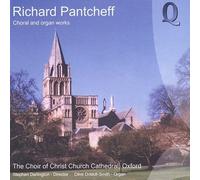 Richard Pantchef Choral and Organ Works (Darlington, Choir of Christ Church (CD)