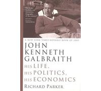 Richard Parker John Kenneth Galbraith (Tascabile)