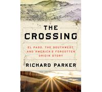 Richard Parker HarperAudio The Crossing (Copertina rigida) (PRESALE 24/04/2025)