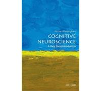 Richard Passingham Cognitive Neuroscience (Tascabile) Very Short Introductions