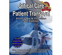Richard Patterson Christ Critical Care Patient Transport, Principles (Tascabile)