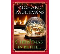 Richard Paul Evans Christmas in Bethel (Copertina rigida)