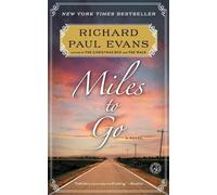 Richard Paul Evans Miles to Go (Tascabile) Walk