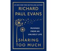 Richard Paul Evans Sharing Too Much (Copertina rigida)