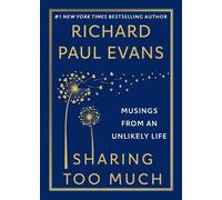 Richard Paul Evans Sharing Too Much (Tascabile)