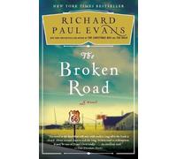 Richard Paul Evans The Broken Road (Tascabile) Broken Road