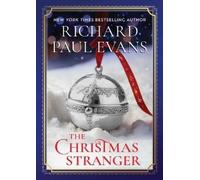 Richard Paul Evans The Christmas Stranger (Copertina rigida)