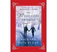 Richard Paul Evans The Mistletoe Promise (Copertina rigida) Mistletoe Collection
