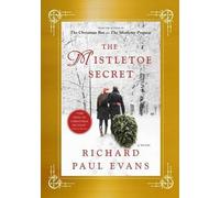 Richard Paul Evans The Mistletoe Secret (Copertina rigida) Mistletoe Collection