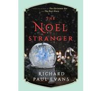 Richard Paul Evans The Noel Stranger (Copertina rigida) Noel Collection