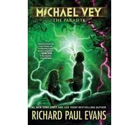Richard Paul Evans The Parasite (Tascabile) Michael Vey