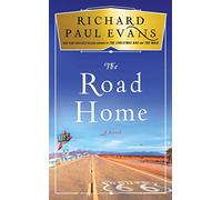 {Richard Paul Evans} The Road Home (The Road Series)