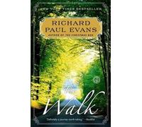Richard Paul Evans The Walk (Tascabile) Walk