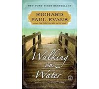 Richard Paul Evans Walking on Water (Tascabile) Walk