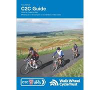 Richard Peace The Ultimate C2C Guide (Tascabile) Sustrans National Cycle Network
