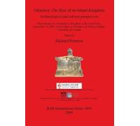 Richard Pearson Okinawa; the Rise of an Island Kingdom (Tascabile)