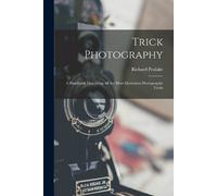 Richard Penlake Trick Photography (Tascabile)