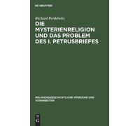 Richard Perdelw Die Mysterienreligion Und Das Problem Des I. (Copertina rigida)