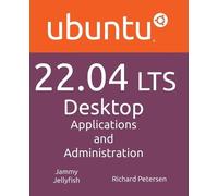Richard Petersen Ubuntu 22.04 LTS Desktop (Tascabile)