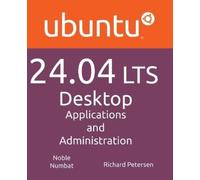 Richard Petersen Ubuntu 24.04 Lts Desktop (Tascabile)