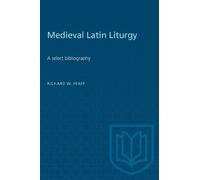 Richard Pfaff Medieval Latin Liturgy (Tascabile) Heritage