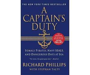Richard Phillips A Captain's Duty (Tascabile)