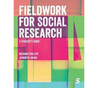 Richard Phillips Jennifer Johns Fieldwork for Social Research (Tascabile)