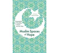 Richard Phillips Muslim Spaces of Hope (Tascabile)