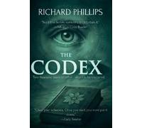 Richard Phillips The Codex of the First Light (Tascabile)