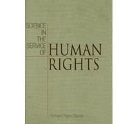 Richard Pierre Claude Science in the Service of Human Rights (Tascabile)