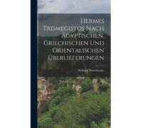 Richard Pietsch Hermes Trismegistos nach ägyptischen, griechi (Copertina rigida)
