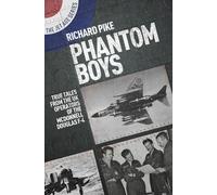 Richard Pike Phantom Boys (Tascabile) Jet Age Series