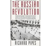 Richard Pipes Pipes, Richard The Russian Revolution (Tascabile)