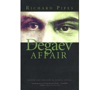 Richard Pipes The Degaev Affair (Tascabile)